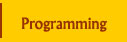 Programming